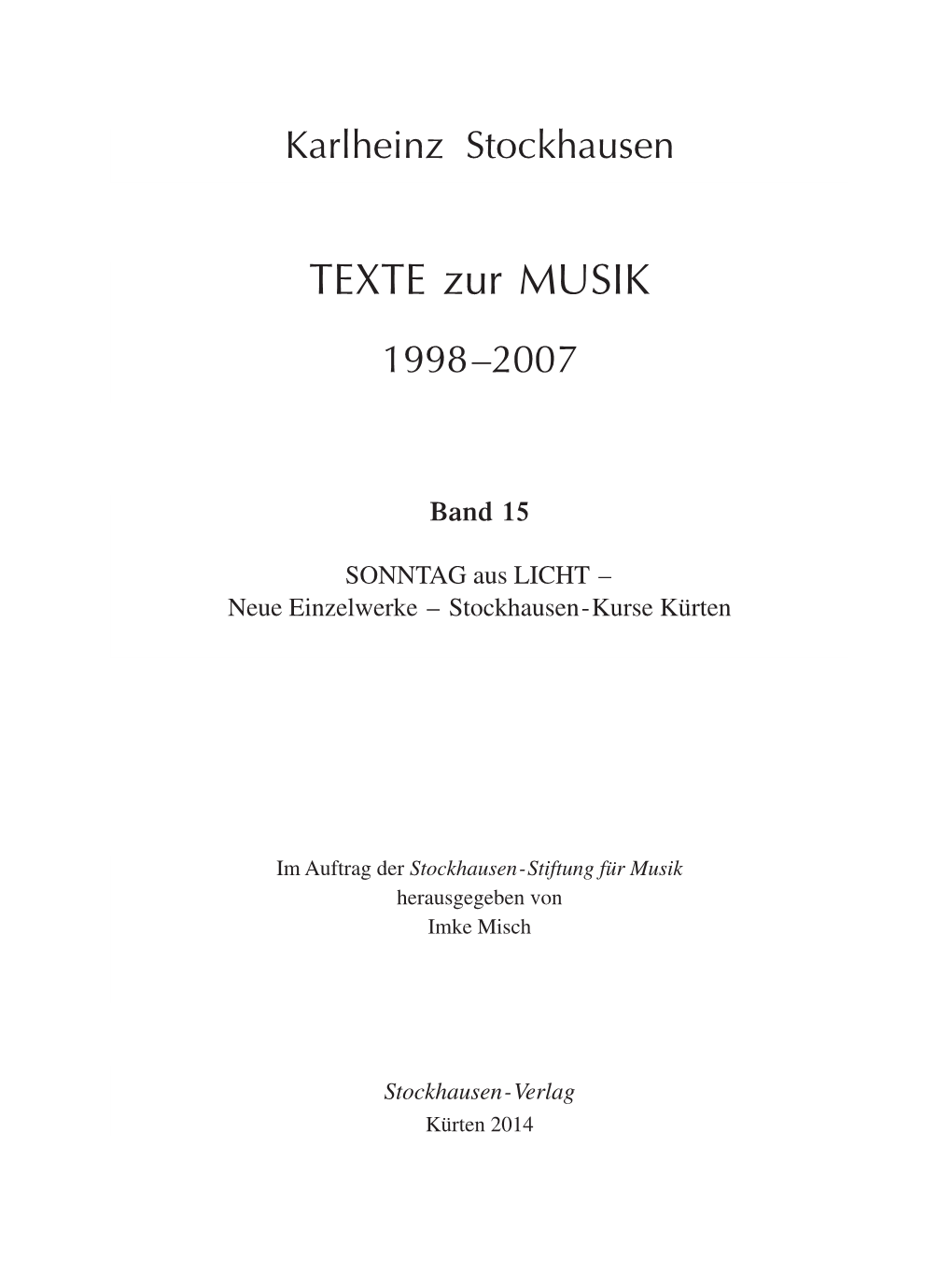 TEXTE Zur MUSIK 1998–2007