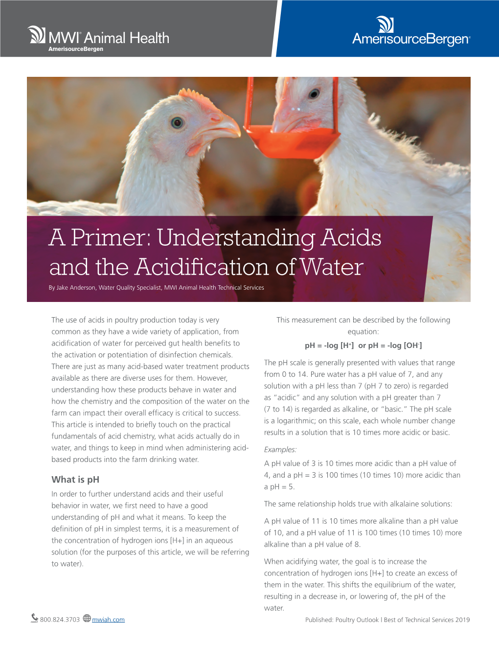 A Primer: Understanding Acids and the Acidification of Water by Jake Anderson, Water Quality Specialist, MWI Animal Health Technical Services