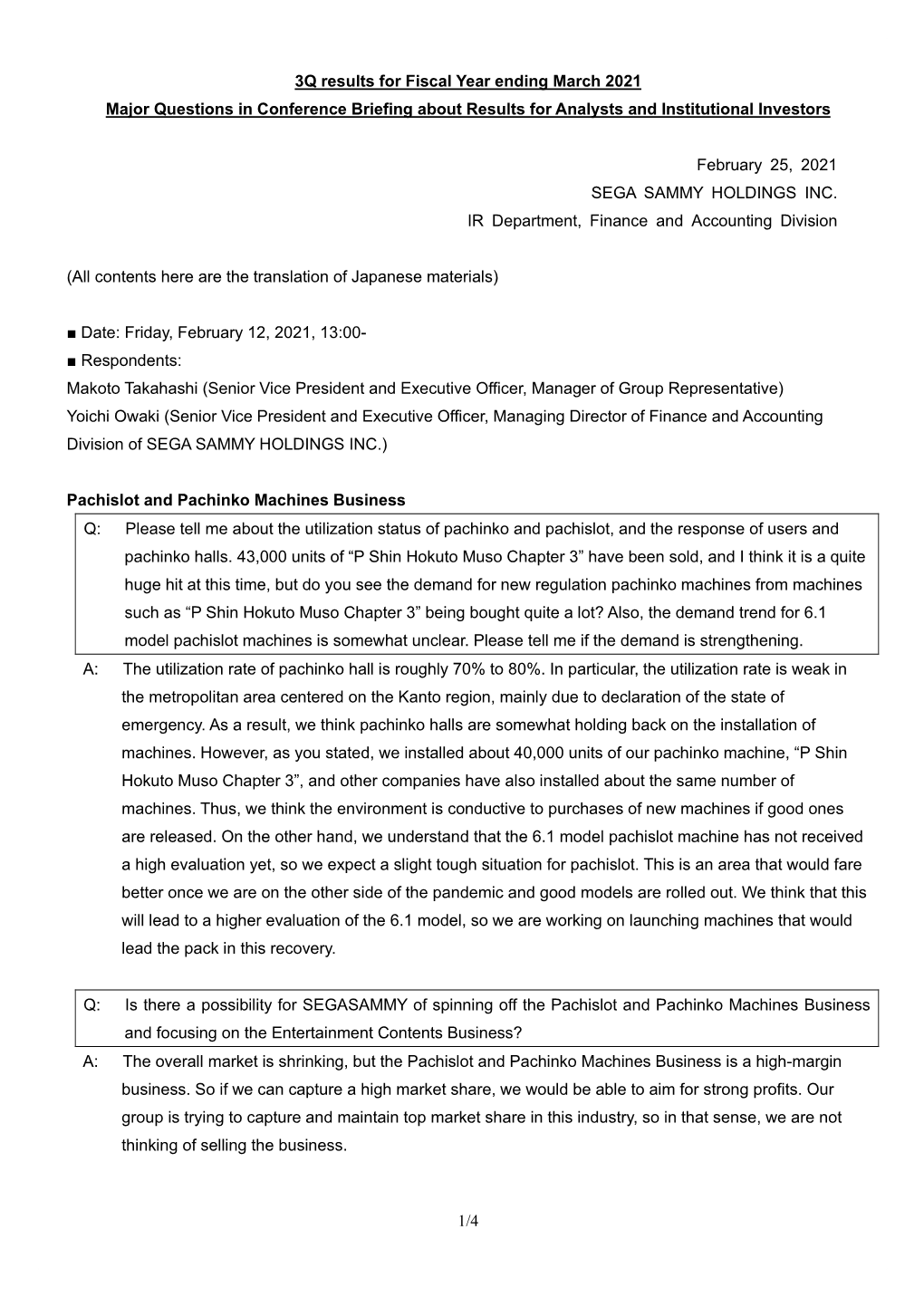 1/4 3Q Results for Fiscal Year Ending March 2021 Major Questions In