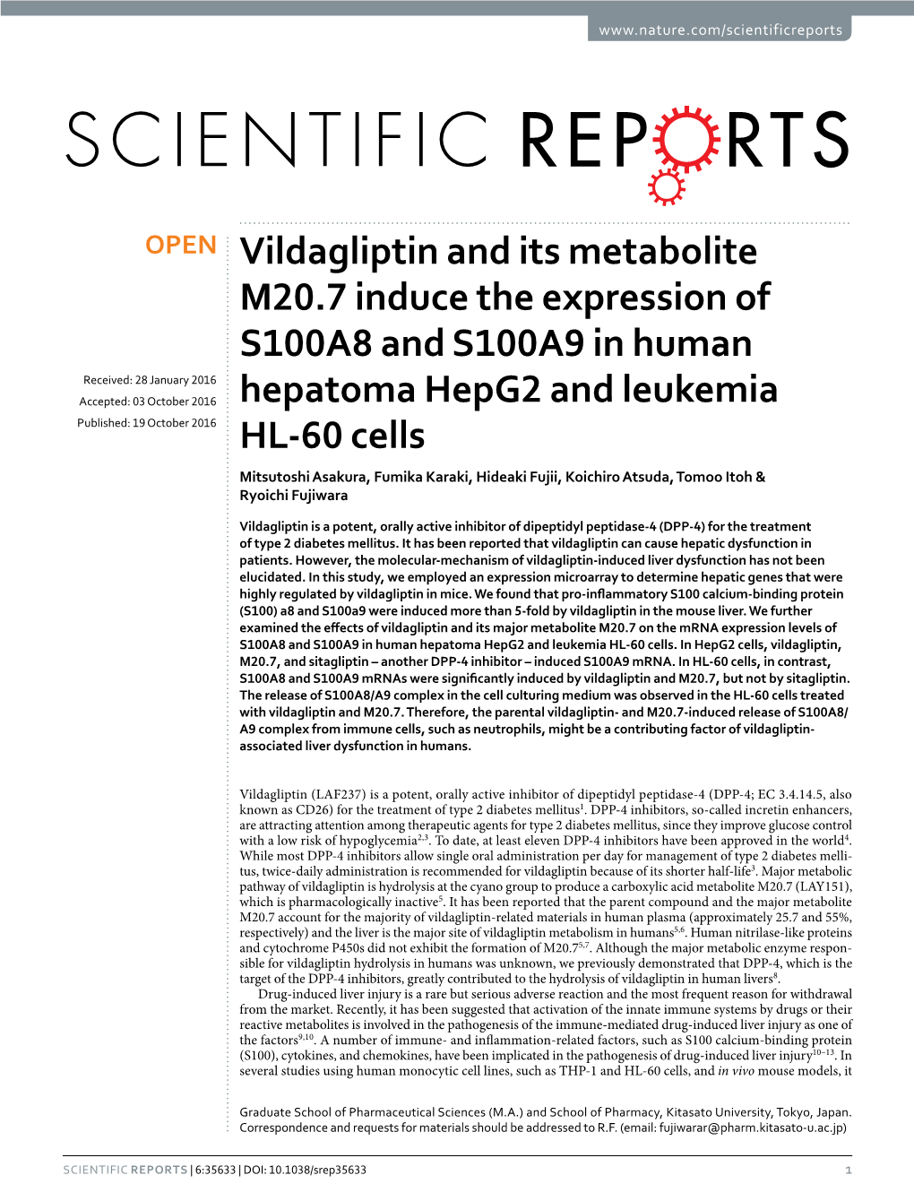 Vildagliptin and Its Metabolite M20.7 Induce the Expression of S100A8