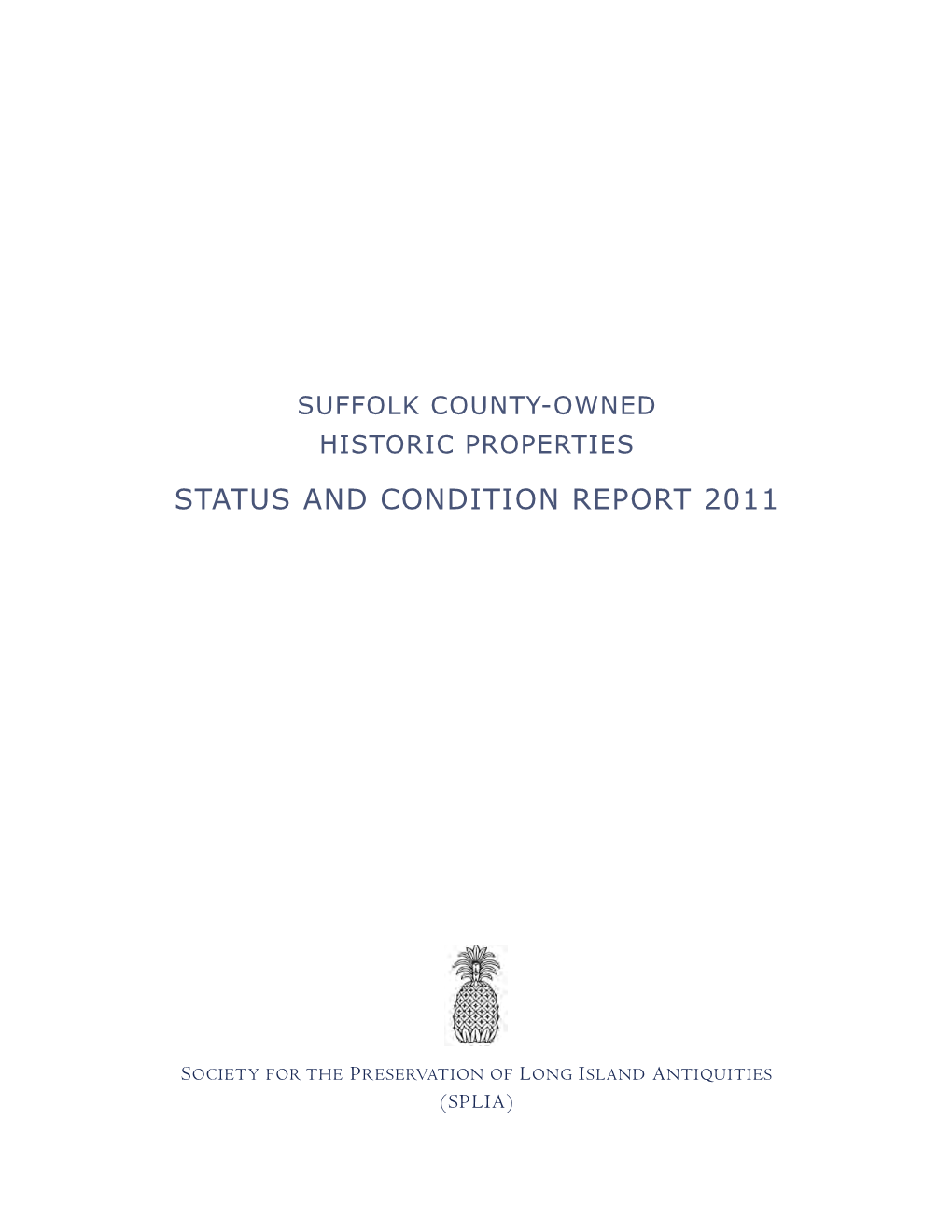 Suffolk County-Owned Historic Properties: Status and Condition