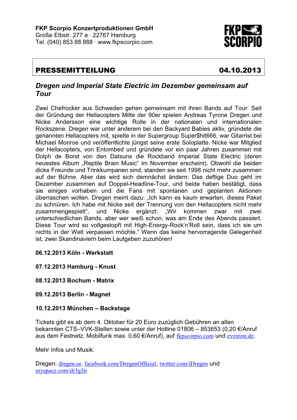 PRESSEMITTEILUNG 04.10.2013 Dregen Und Imperial State Electric
