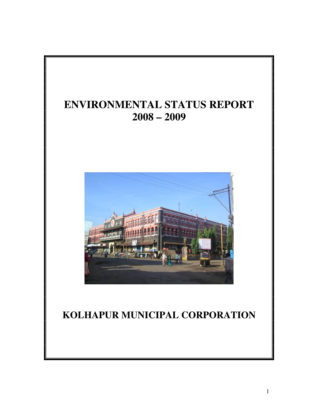 Environmental Status Report 2008 – 2009