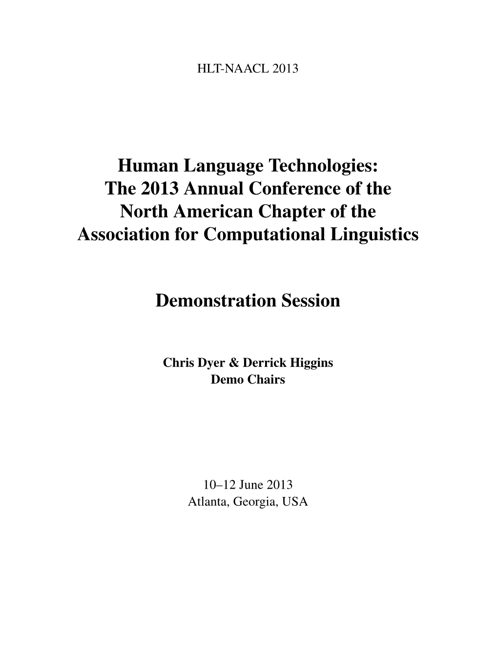 Proceedings of the NAACL HLT 2013 Demonstration Session, Pages 1–4, Atlanta, Georgia, 10-12 June 2013