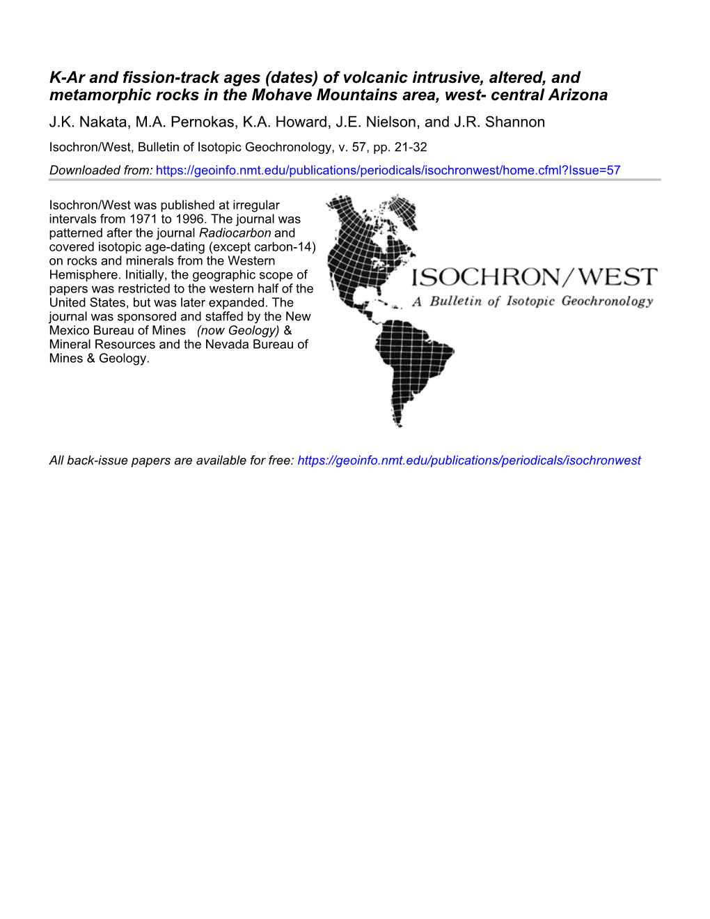 K-Ar and Fission-Track Ages (Dates) of Volcanic Intrusive, Altered, and Metamorphic Rocks in the Mohave Mountains Area, West- Central Arizona J.K