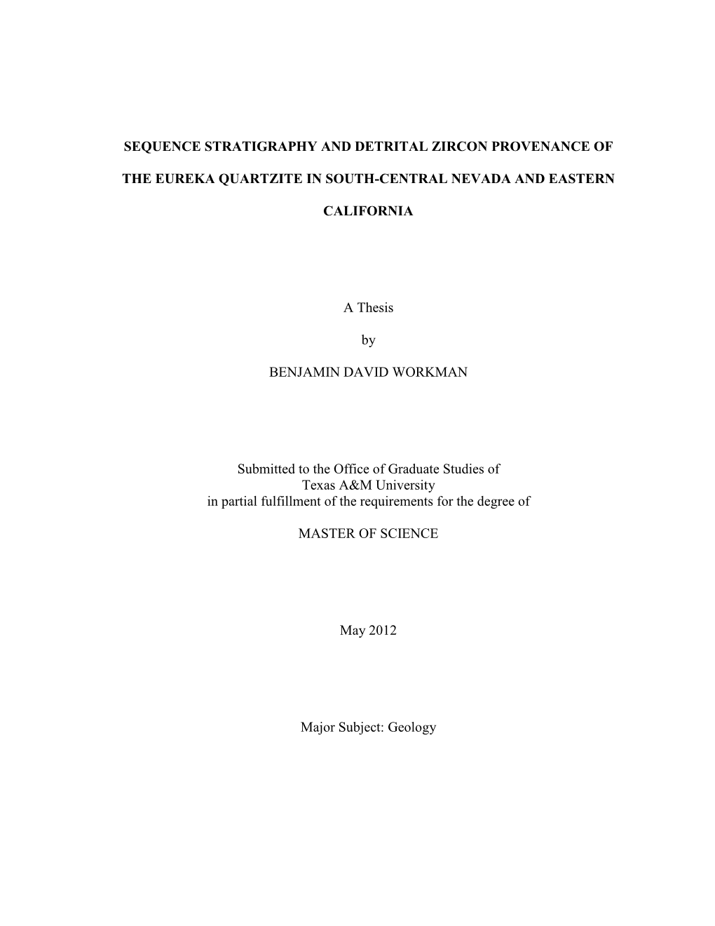 Sequence Stratigraphy and Detrital Zircon Provenance of the Eureka Quartzite in South