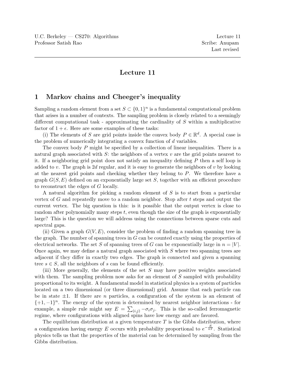 Lecture 11 1 Markov Chains and Cheeger's Inequality