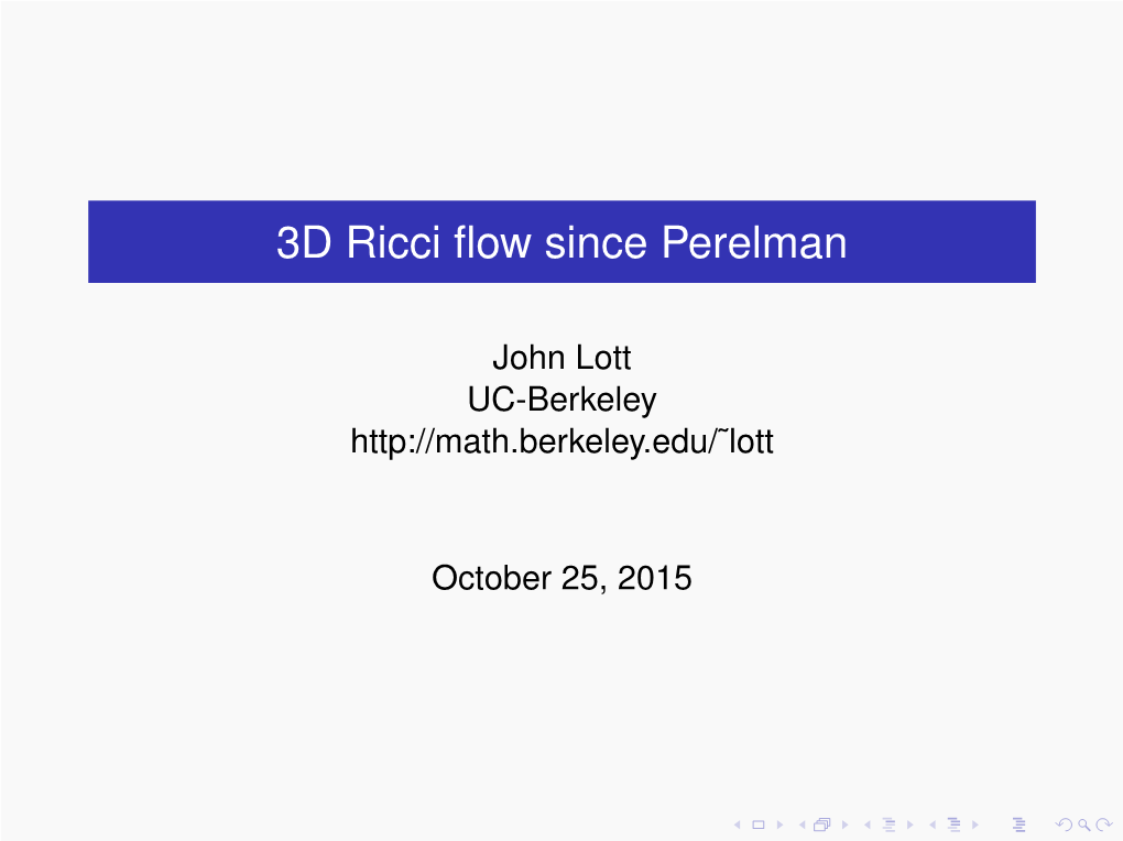 3D Ricci Flow Since Perelman