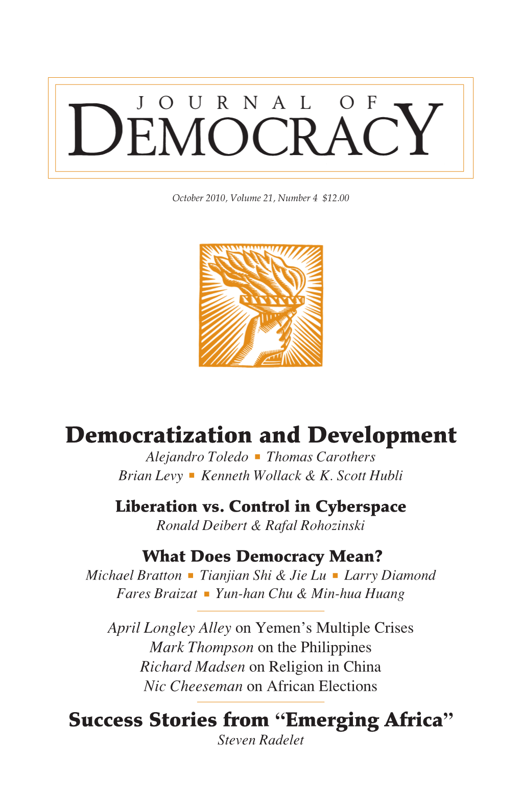 Democratization and Development Alejandro Toledo Thomas Carothers Brian Levy Kenneth Wollack & K