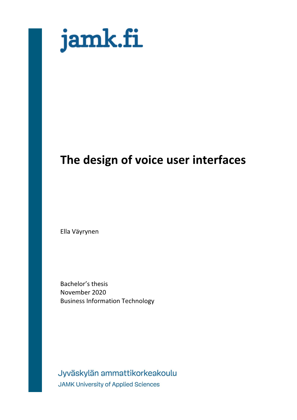The Design of Voice User Interfaces