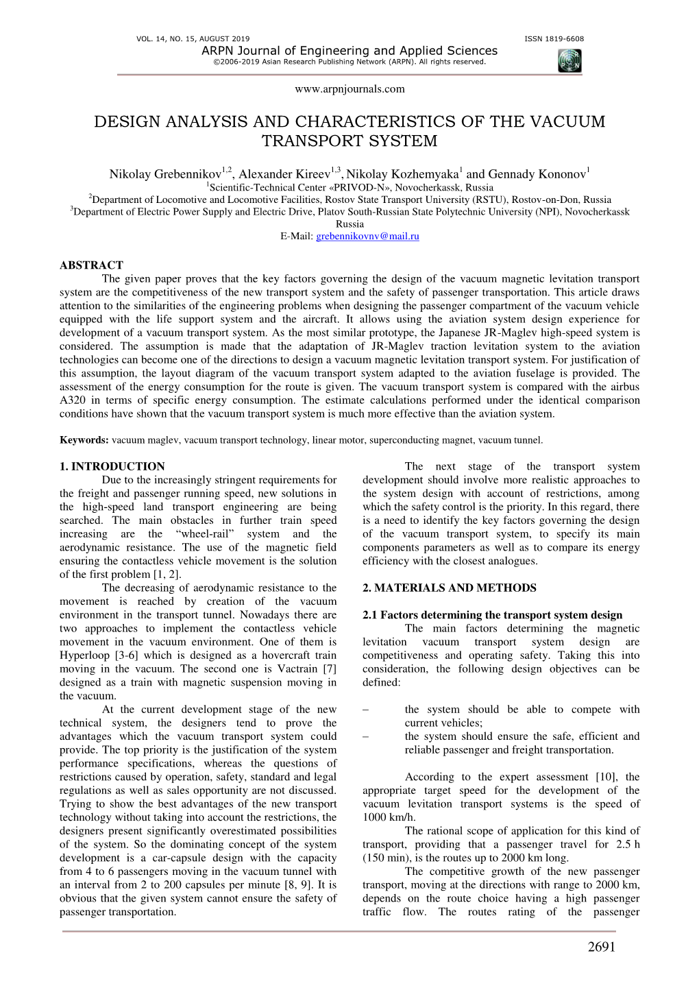 Design Analysis and Characteristics of the Vacuum Transport System