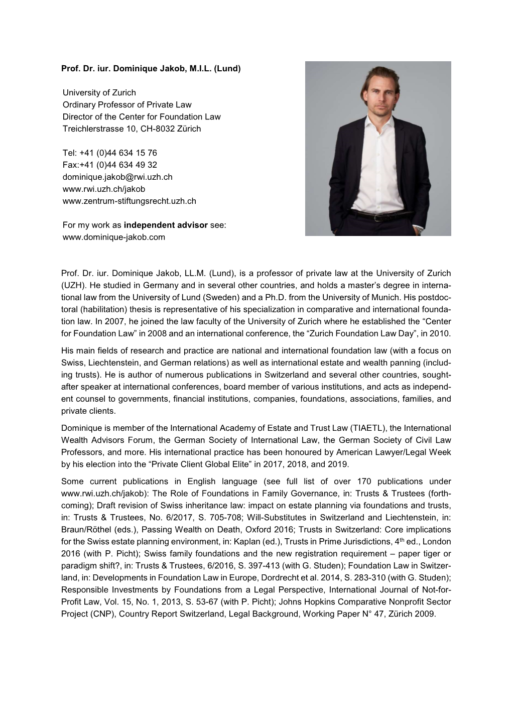 Prof. Dr. Iur. Dominique Jakob, M.I.L. (Lund) University of Zurich Ordinary