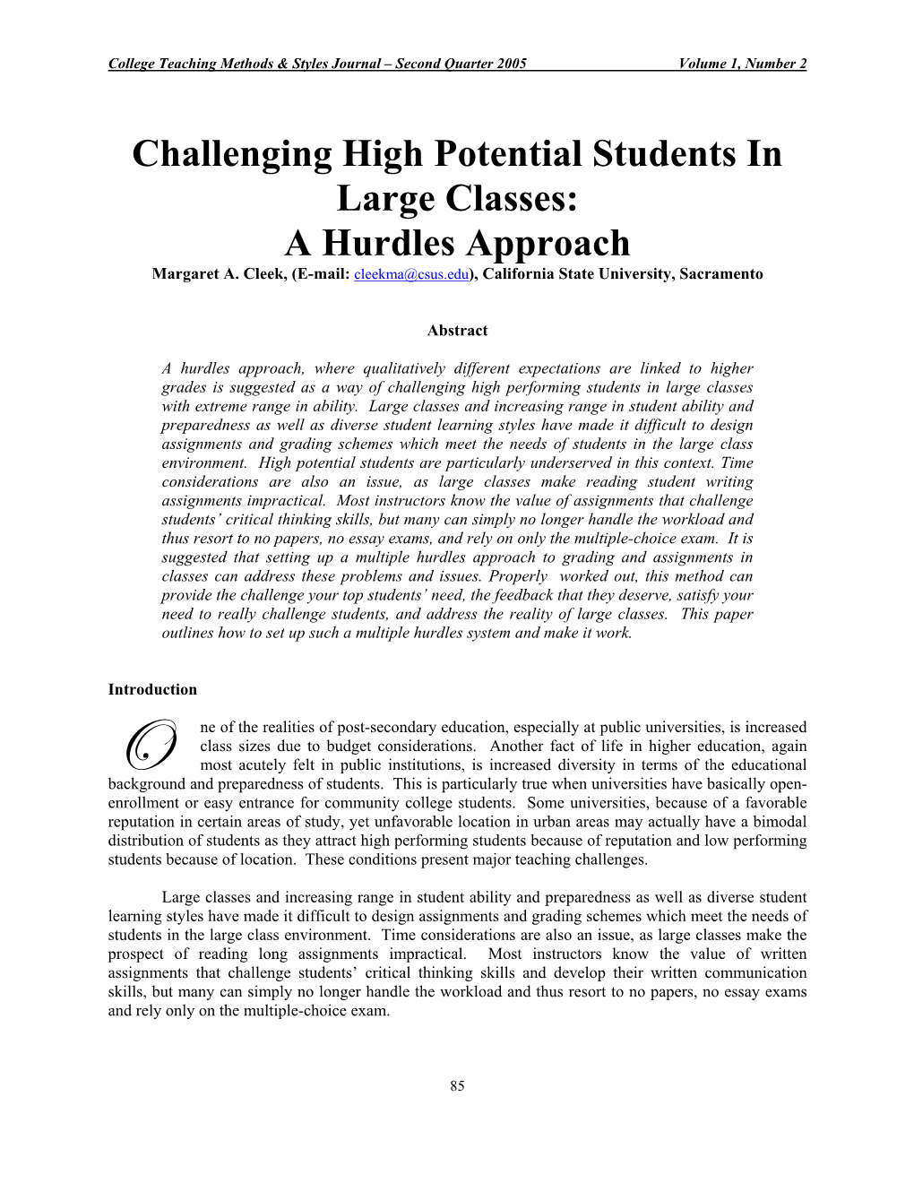 Challenging High Potential Students in Large Classes: a Hurdles Approach Margaret A