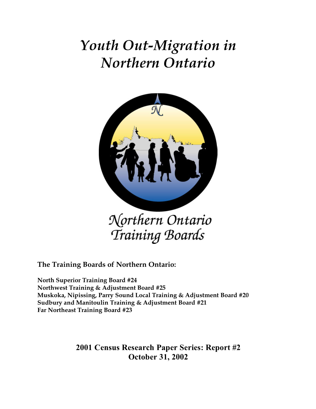 Youth Out-Migration in Northern Ontario (October 2002)