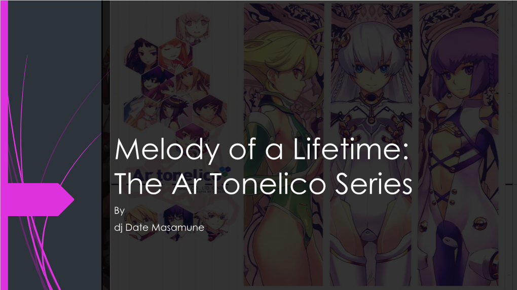 Melody of a Lifetime: the Ar Tonelico Series by Dj Date Masamune Disclaimers