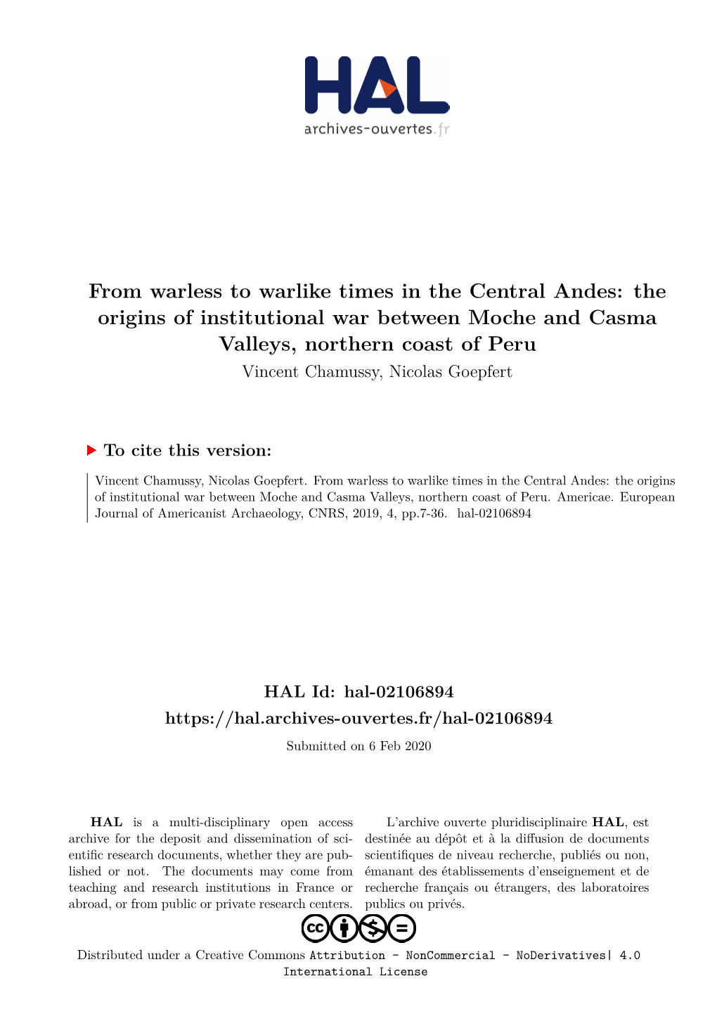 The Origins of Institutional War Between Moche and Casma Valleys, Northern Coast of Peru Vincent Chamussy, Nicolas Goepfert