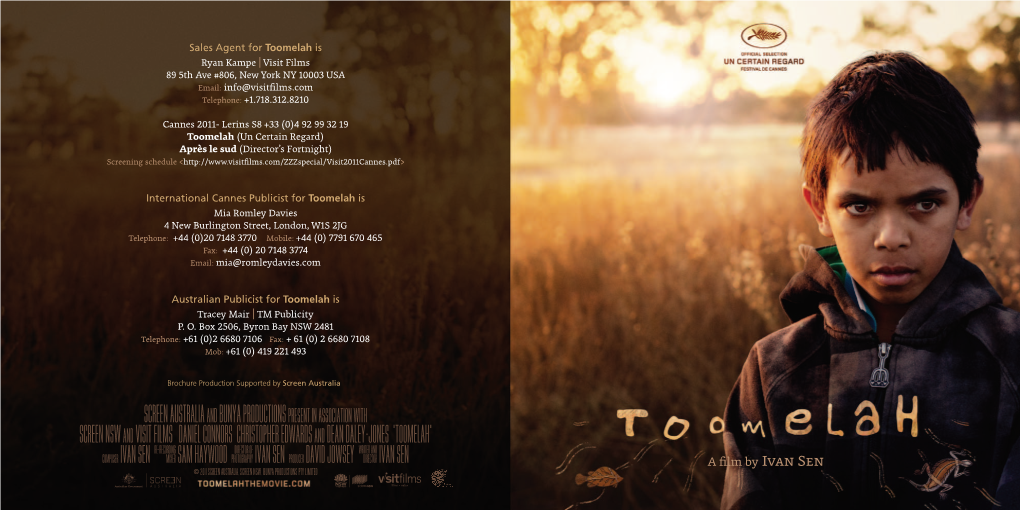 SCREEN Nsw Andvisit FILMS Daniel CONNORS Christopher Edwards Anddean Daley-JONES “Toomelah” Mixersam Haywood Director O
