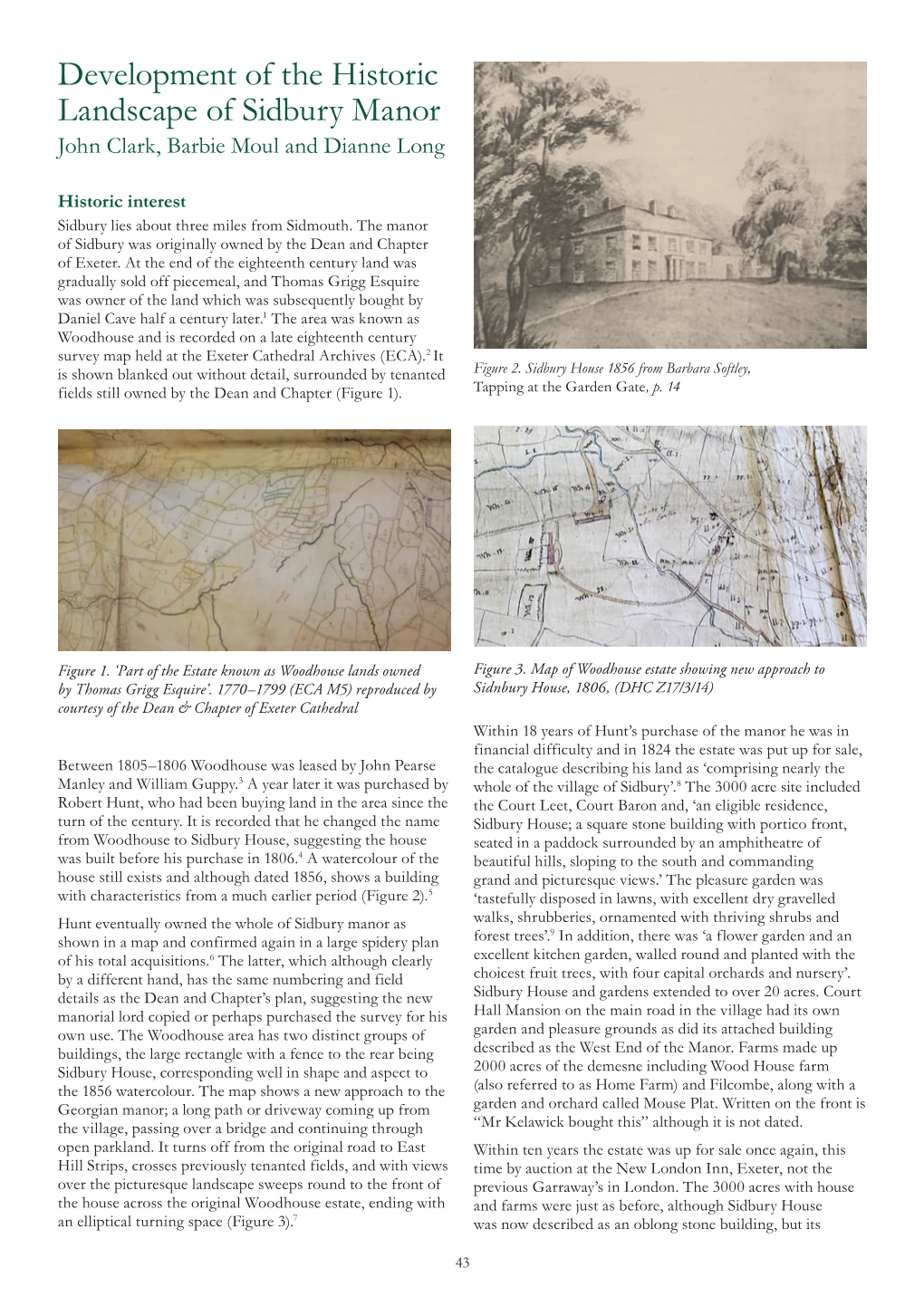 Development of the Historic Landscape of Sidbury Manor John Clark, Barbie Moul and Dianne Long