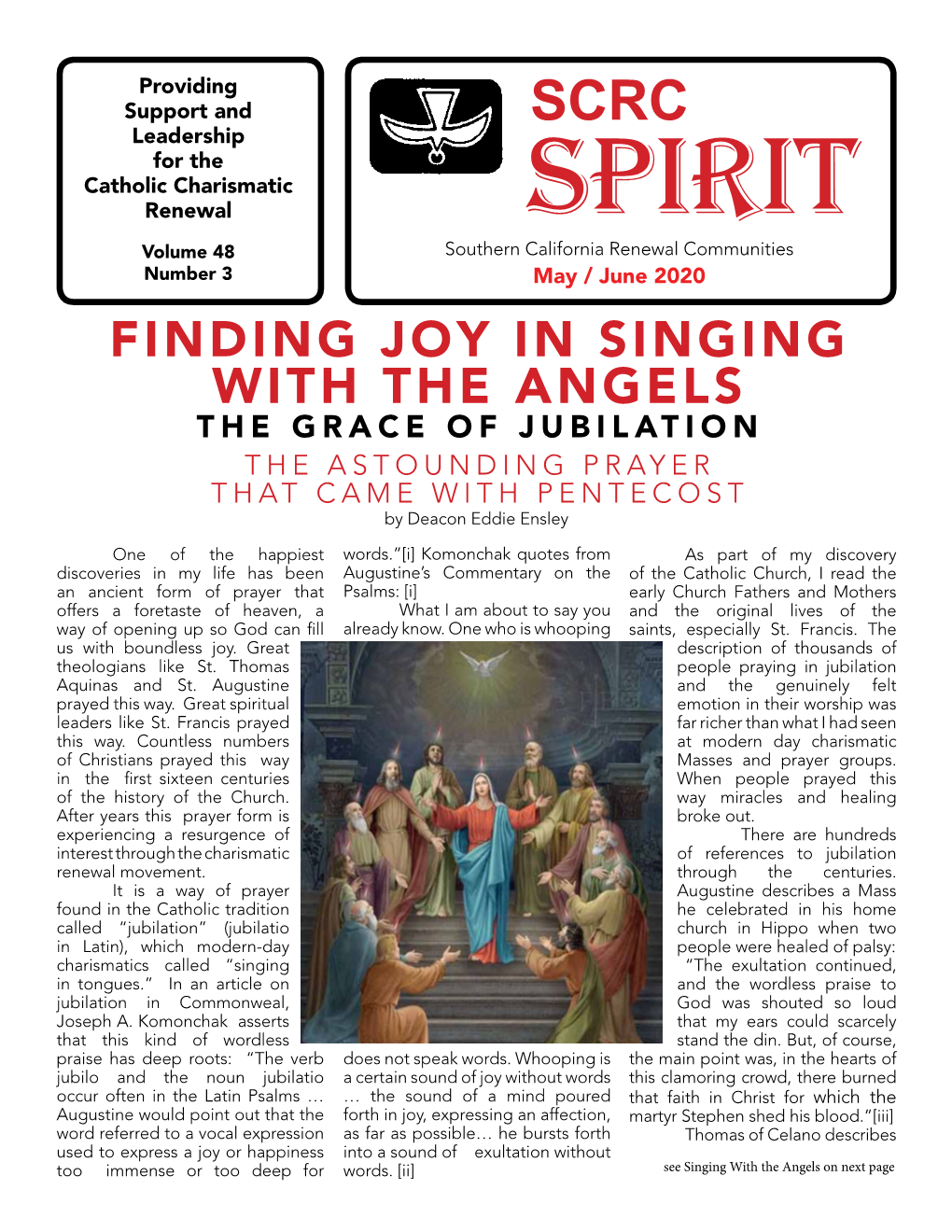 FINDING JOY in SINGING with the ANGELS the GRACE of JUBILATION the ASTOUNDING PRAYER THAT CAME with PENTECOST by Deacon Eddie Ensley