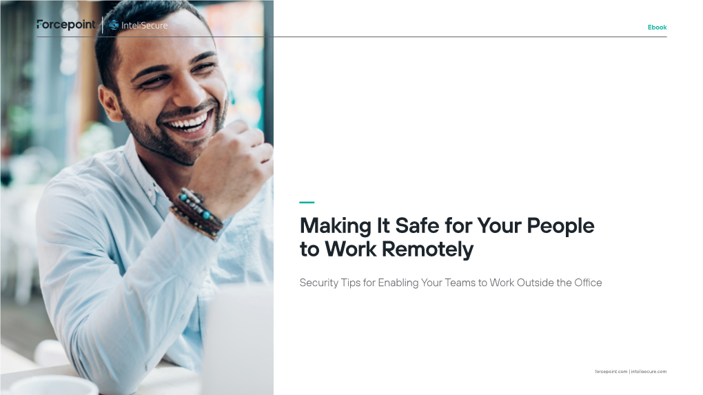 Making It Safe for Your People to Work Remotely