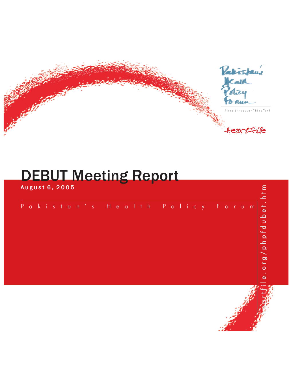 DEBUT Meeting Report Augustaug U S T 6,6 , 20052 0 0 5