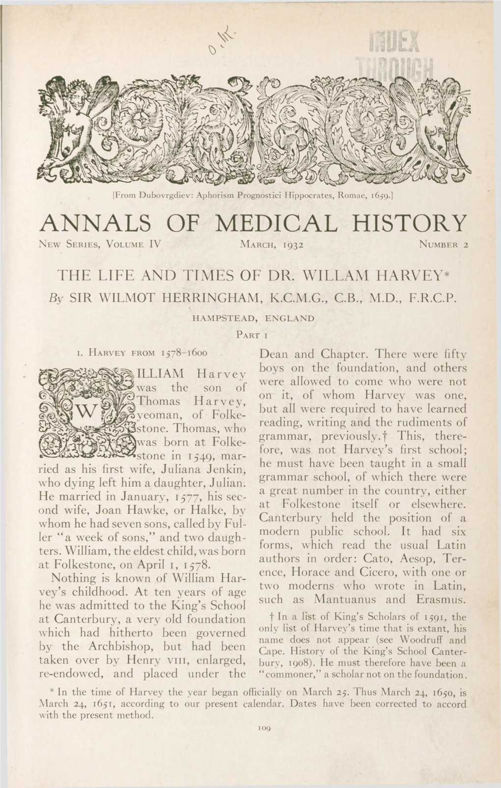 THE LIFE and TIMES of DR. WILLAM HARVEY* by SIR WILMOT HERRINGHAM, K.C.M.G., C.B., M.D., F.R.C.P