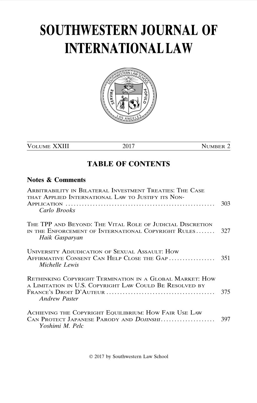 Southwestern Journal of International Law; J.D., Southwestern V