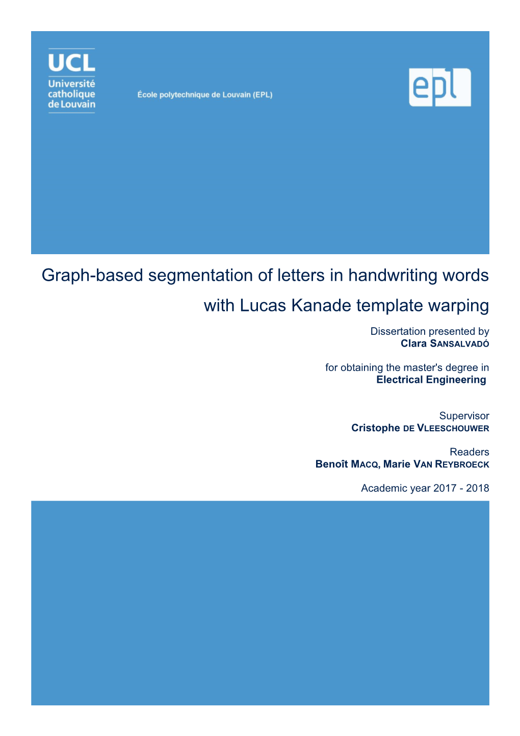 Graph-Based Segmentation of Letters in Handwriting Words with Lucas Kanade Template Warping