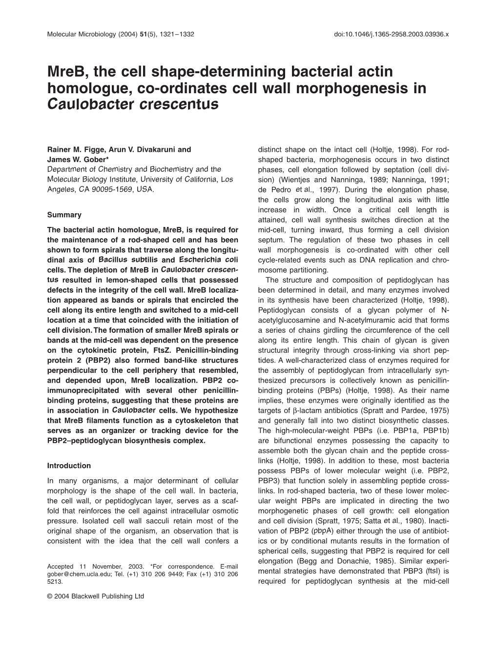 Mreb, the Cell Shape-Determining Bacterial Actin Homologue, Co-Ordinates Cell Wall Morphogenesis in Caulobacter Crescentus