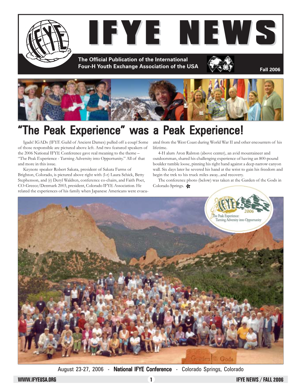 IFYE NEWSNEWS the Official Publication of the International Four-H Youth Exchange Association of the USA Fall 2006