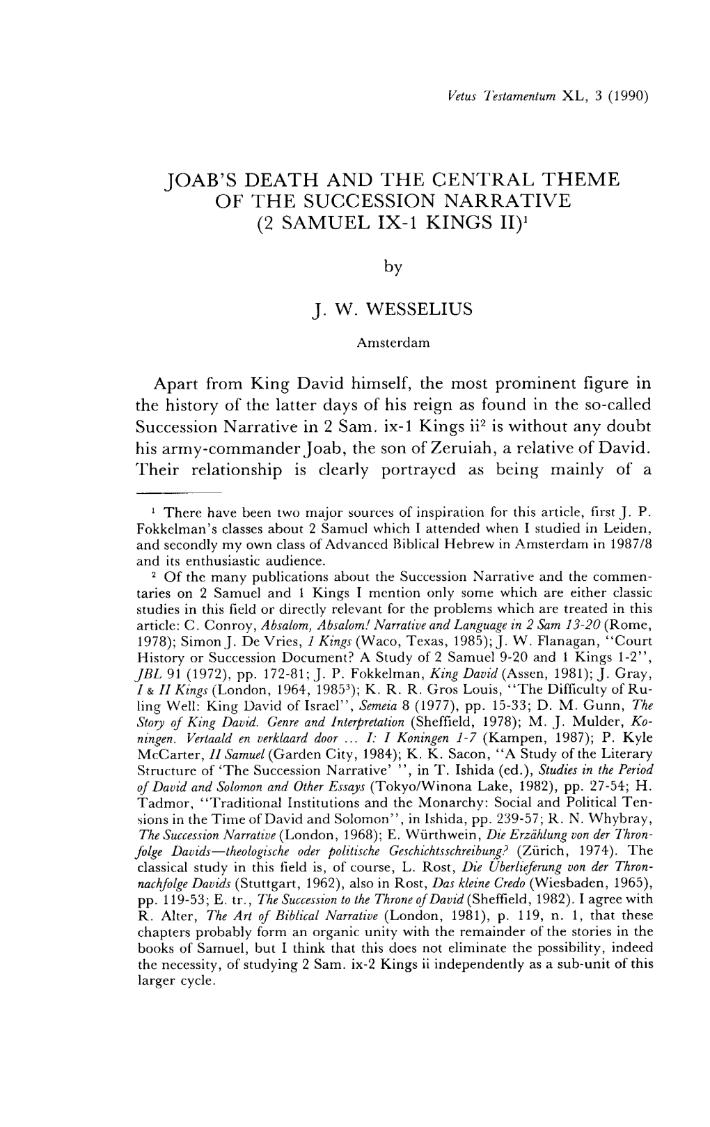 JOAB's DEATH and the CENTRAL THEME of the SUCCESSION NARRATIVE (2 SAMUEL IX-1 KINGS II)1 by J. W. WESSELIUS Amsterdam Apart From