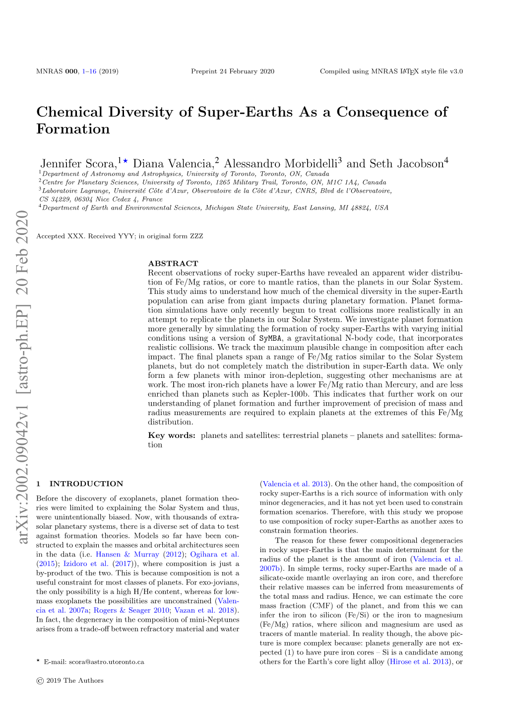 Chemical Diversity of Super-Earths As a Consequence of Formation