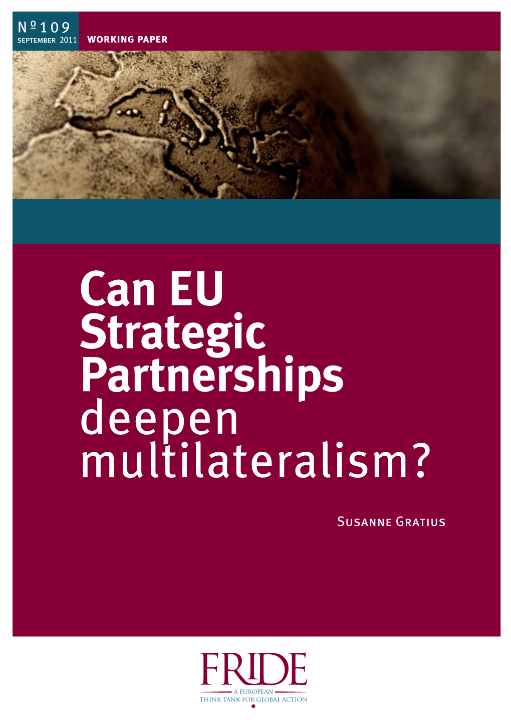 Can EU Strategic Partnerships Deepen Multilateralism?