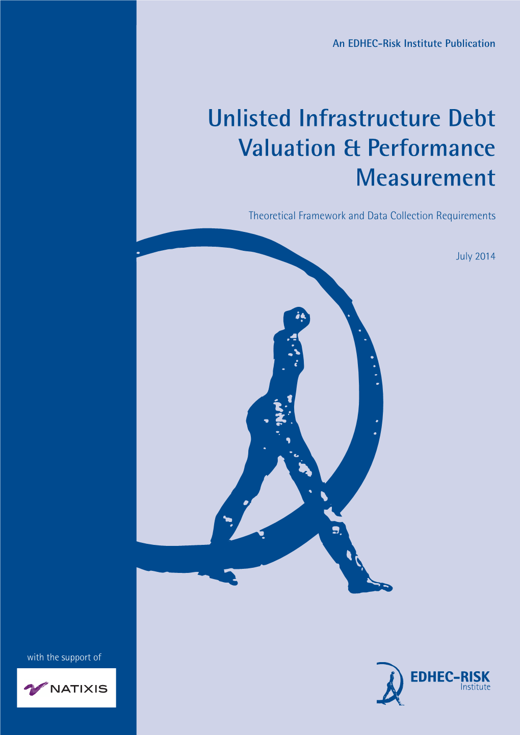 Unlisted Infrastructure Debt Valuation & Performance Measurement