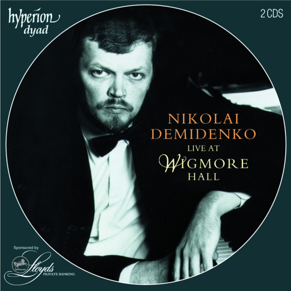 Nikolai Demidenko Live at Wigmore Hall