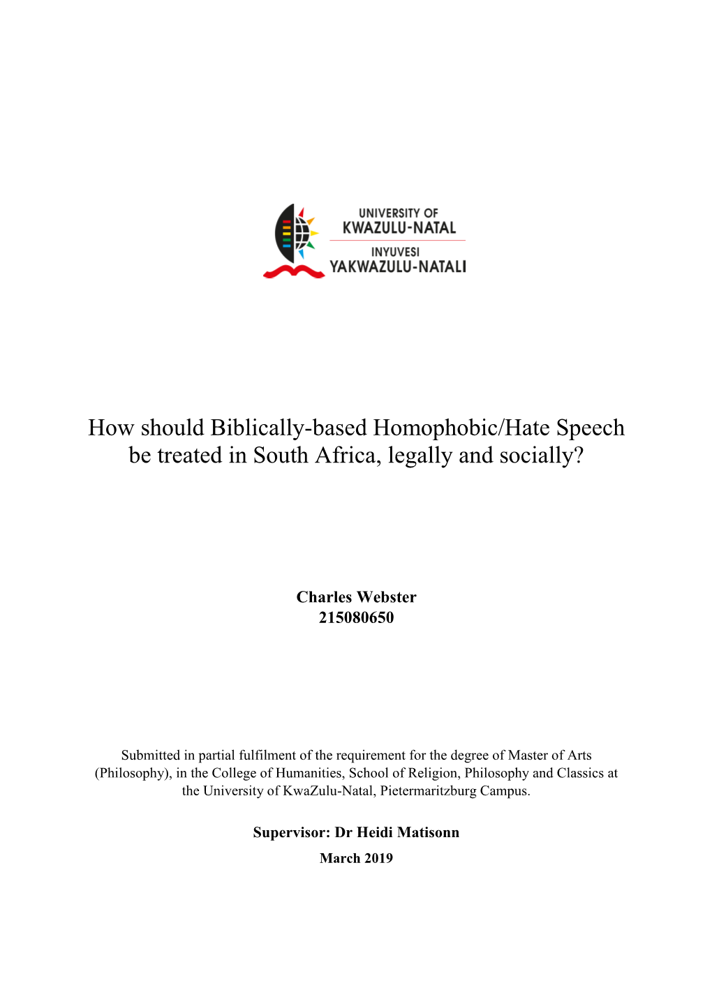 How Should Biblically-Based Homophobic/Hate Speech Be Treated in South Africa, Legally and Socially?