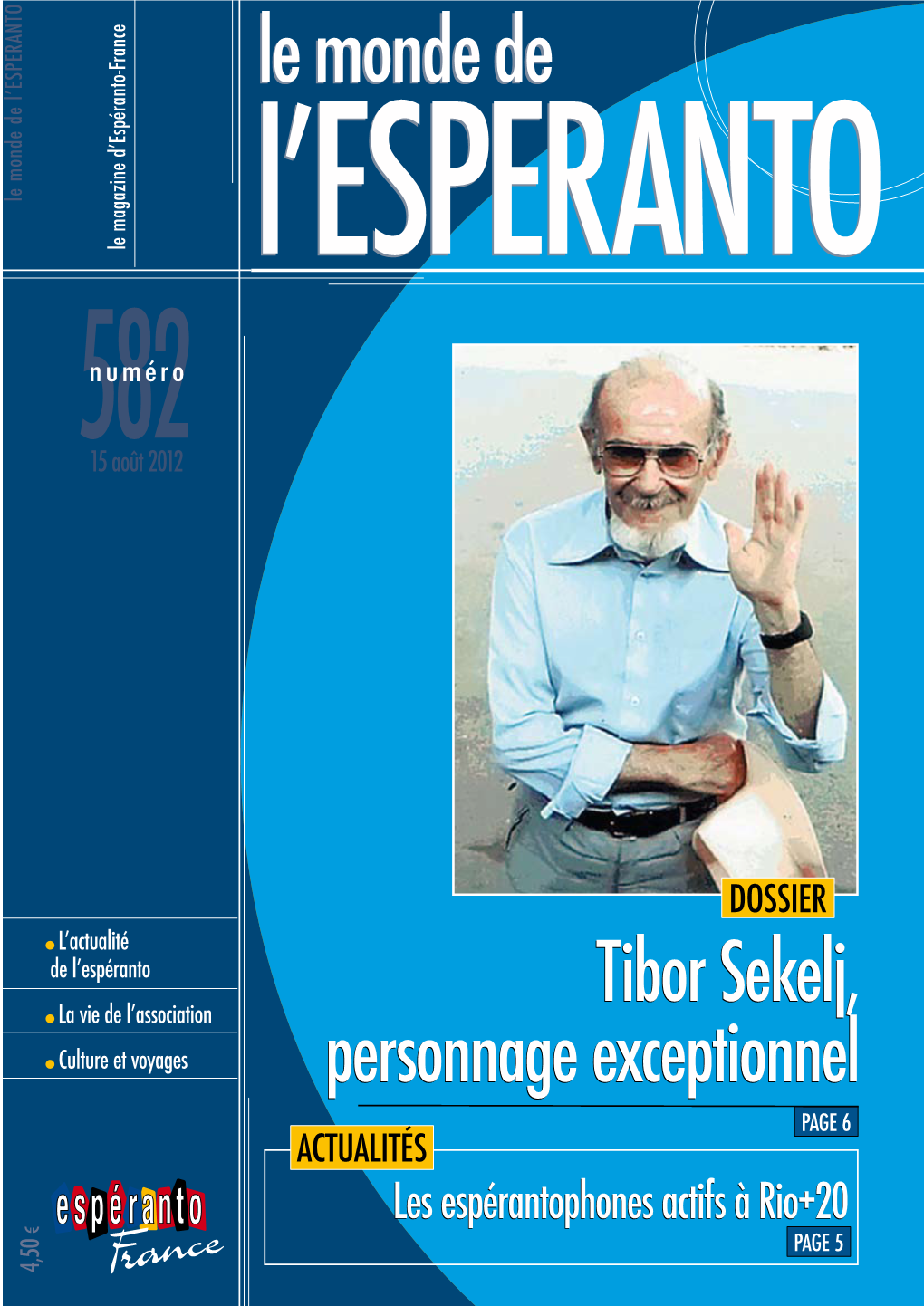 Tibor Sekelj, Personnage Exceptionnel