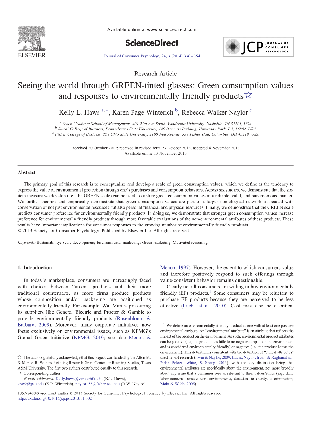 Seeing the World Through GREEN-Tinted Glasses: Green Consumption Values and Responses to Environmentally Friendly Products☆ ⁎ Kelly L