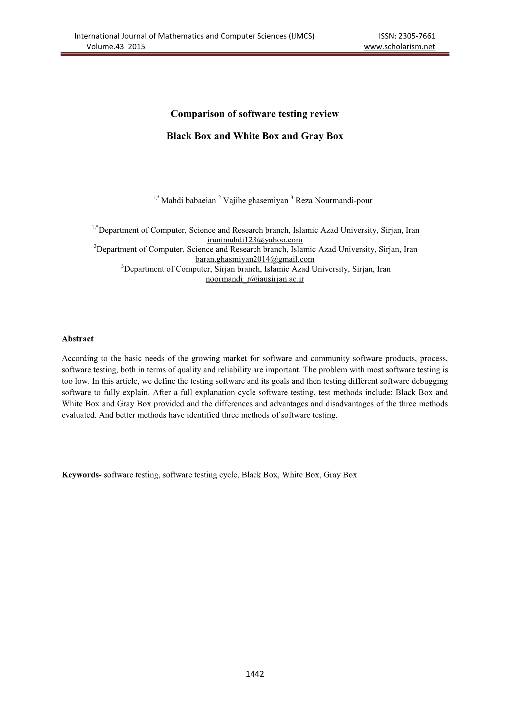 Comparison of Software Testing Review Black Box and White Box and Gray