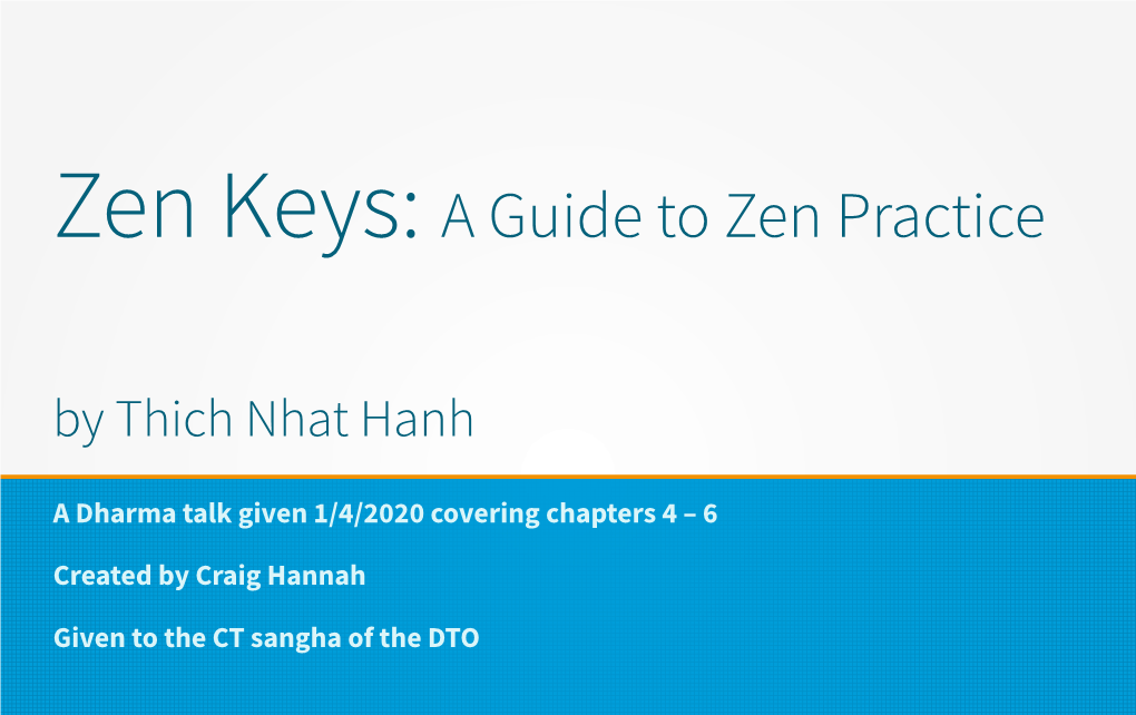 Zen Keys: a Guide to Zen Practice by Thich Nhat Hanh