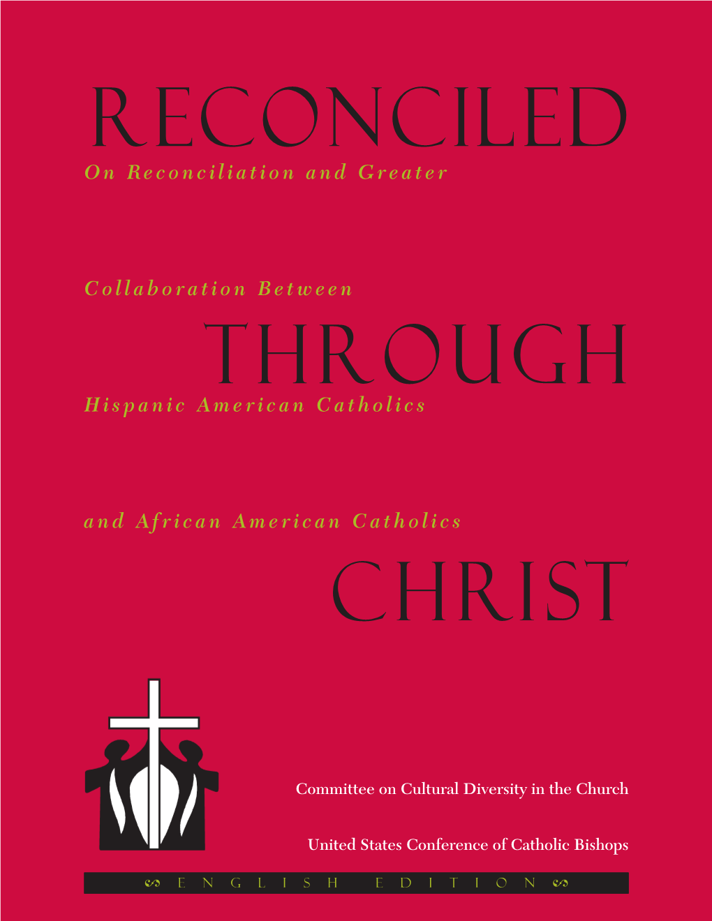 Reconciled Through Christ