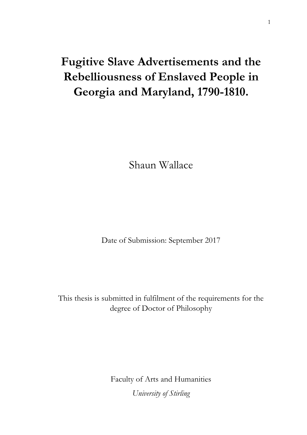 Fugitive Slave Advertisements and the Rebelliousness of Enslaved People in Georgia and Maryland, 1790-1810