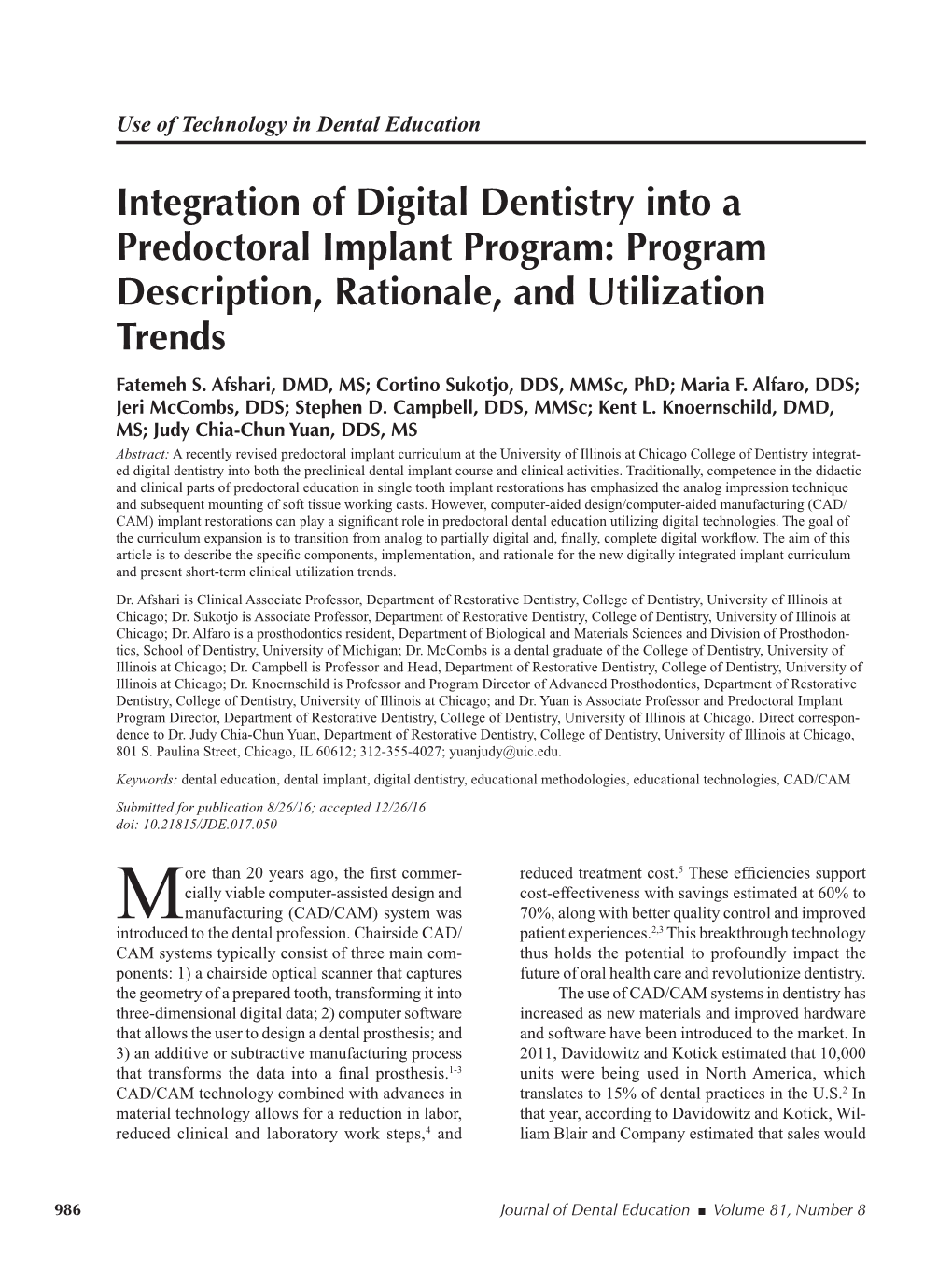 Integration of Digital Dentistry Into a Predoctoral Implant Program: Program Description, Rationale, and Utilization Trends Fatemeh S