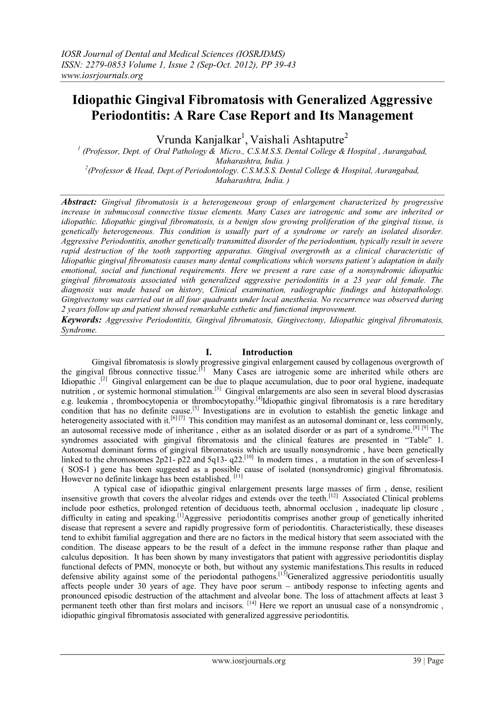 Idiopathic Gingival Fibromatosis with Generalized Aggressive Periodontitis: a Rare Case Report and Its Management