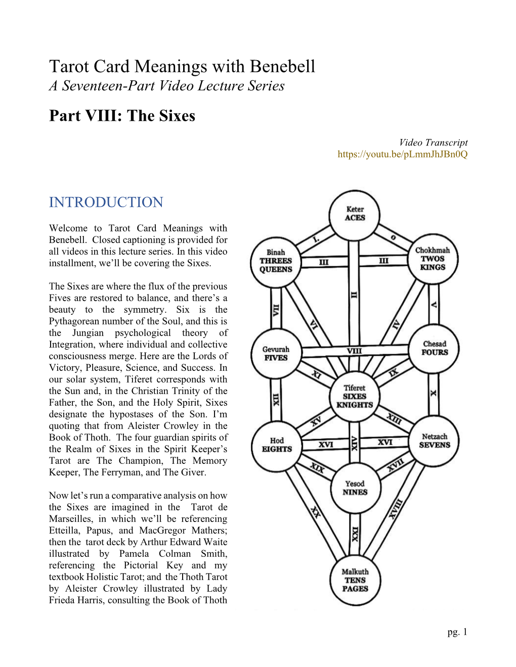 Tarot Card Meanings with Benebell a Seventeen-Part Video Lecture Series