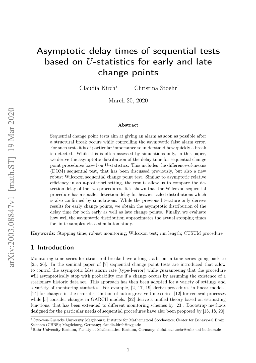 Asymptotic Delay Times of Sequential Tests Based on U-Statistics for Early and Late Change Points