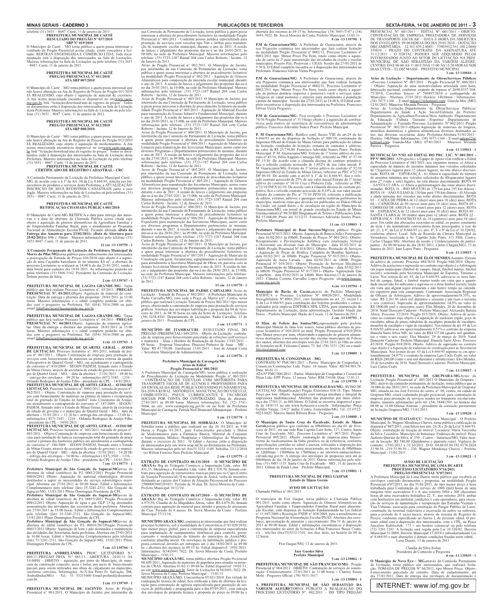 Minas Gerais - Caderno 3 Publicações De Terceiros Sexta-Feira, 14 De Janeiro De 2011 – 3 Telefone (31) 3651 – 8047