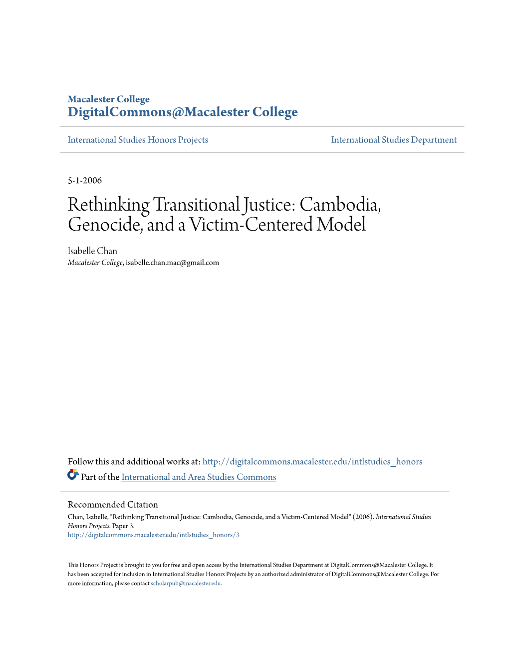 Rethinking Transitional Justice: Cambodia, Genocide, and a Victim-Centered Model Isabelle Chan Macalester College, Isabelle.Chan.Mac@Gmail.Com