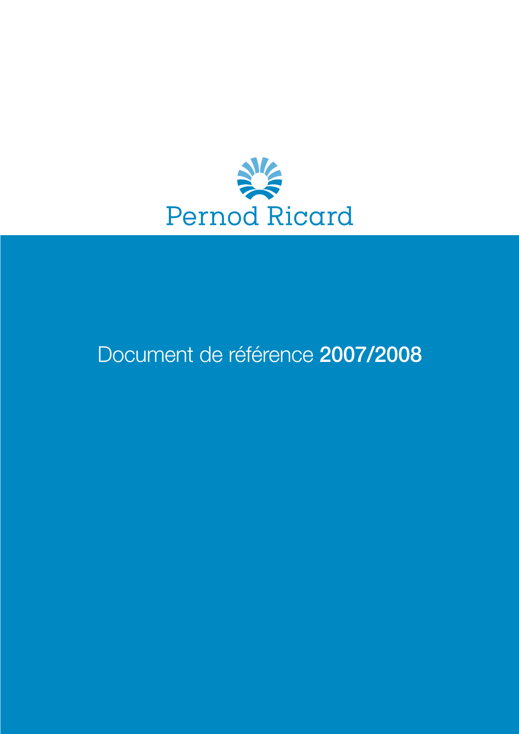 Document De Référence 2007-2008 Pernod Ricard