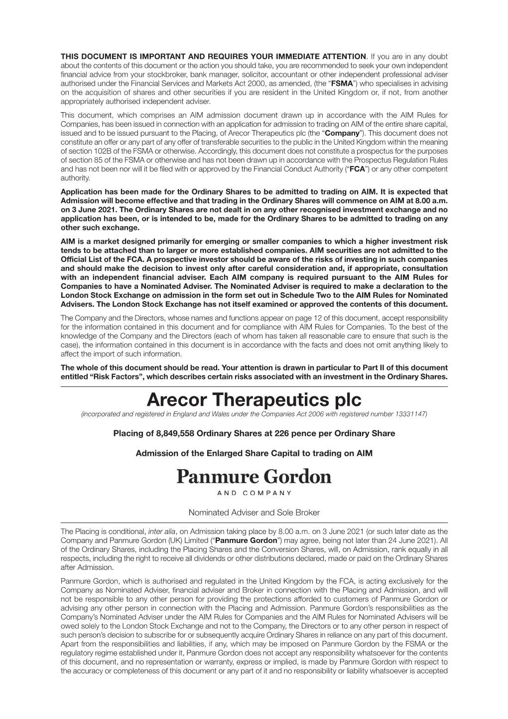 Arecor Therapeutics Plc (The “Company”)